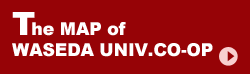 The MAP of WASEDA UNIV.CO-OP